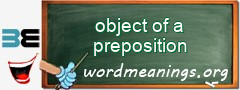 WordMeaning blackboard for object of a preposition